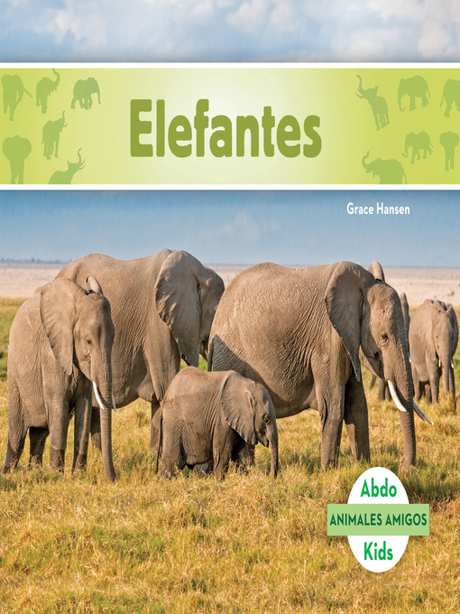 Title details for Elefantes (Elephants) (Spanish Version) by Grace Hansen - Available